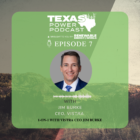 Texas Power Podcast: 1-on-1 with Vistra CEO Jim Burke